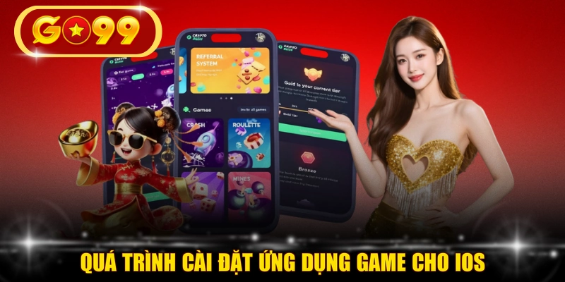 Quá trình cài đặt ứng dụng game cho iOS