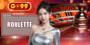 Roulette - Trải Nghiệm 4 Hình Thức Cược Hấp Dẫn Tại GO99